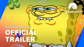 SpongeBob's 25th Anniversary 🎉 #SpongeBob25 | Official Trailer | Paramount+ Canada