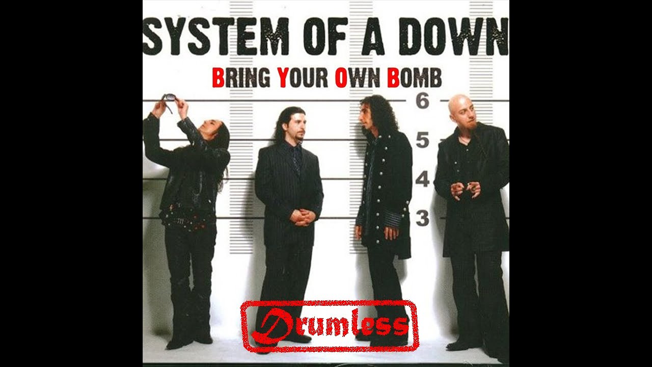 System Of A Down - B. Y. O. B. (Drumless) - YouTube