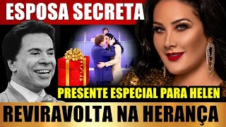 'ESPOSA SECRETA' de SILVIO SANTOS traz REVIRAVOLTA e HELEN ganha 'PRESENTE ESPECIAL' da família