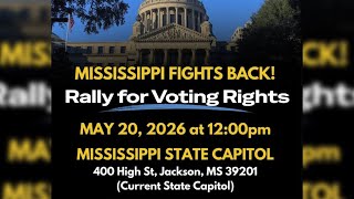 Mississippi Fights Back! Rally for Voting Rights