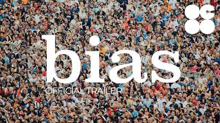 BIAS (2018) | Official Trailer | Now showing on @thedocroom