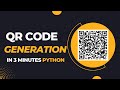QR code generator in 10 Lines of code| Using Python
