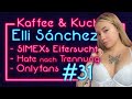 Eli Sanchez über: SIMEX TRENNUNG, HATE, OF, FREMDGEHEN - Kaffee und Kuchen #30