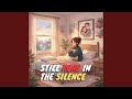 Still Here in the Silence