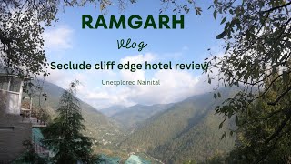 Unexplored Ramgarh |Uttarakhand |Cliff Edge Seclude Ramgarh