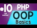 #10 PHP Object Oriented Programming Basics - OOP | Call method | Quick programming tutorial