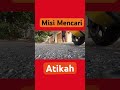 Mencari Atikah