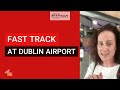 dublin airport fast track ciara platinum travel