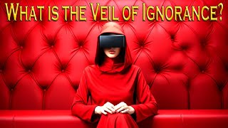 The Original Position and Veil of Ignorance - A Philosophical Thought Experiment