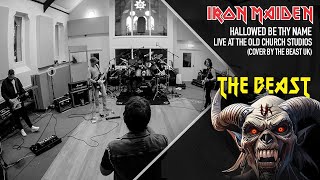 Hallowed Be Thy Name (Iron Maiden) - Live at 'The Old Church Studios' - The Beast UK