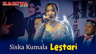 SISKA KUMALA - LESTARI - Zagita Assoy Pakdhe