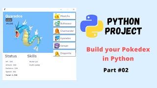 Pokedex GUI in Python | Part 2 | Python Projects