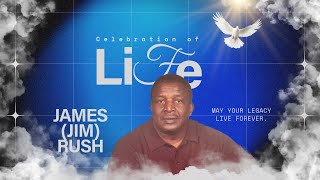 Celebration of Life: James (Jim) Rush
