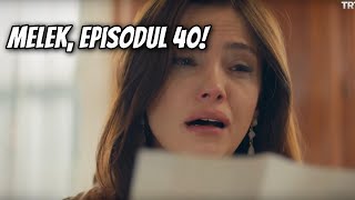 SEYIT ALI ÎI SPUNE ADEVĂRUL LUI MELEK! A FOST IERTATĂ DE MULT? Melek episodul 40!