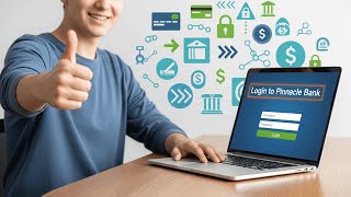 How to Login Pinnacle Bank Online Banking? | Easy Guide