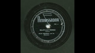 Felix Figueroa - Brazilian Boogie - Ambassador 1002-A