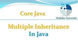 Core Java 43 -Multiple Inheritance In Java.