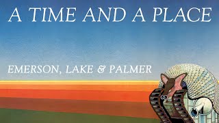 Emerson, Lake & Palmer - A Time and A Place ( Audio)