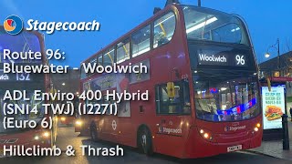 Hillclimb \u0026 Thrash | Stagecoach LDN Route 96 | SN14 TWJ (12271) | ADL Enviro 400 Hybrid