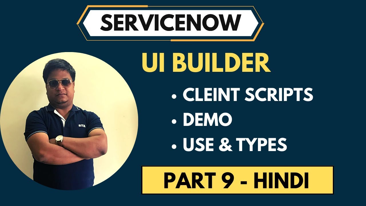 Client Scripts In Ui Builder Servicenow In Hindi Ui Builder Part 9