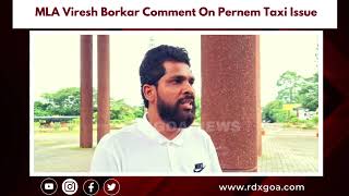 MLA Viresh Borkar Comment On Pernem Taxi Issue