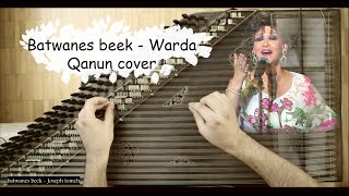 qanun cover - batwanes beek - warda / بتونس بيك على القانون