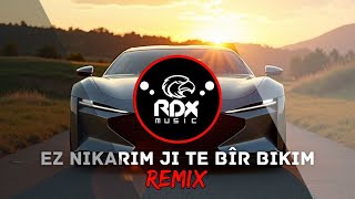 DJ Rodix - Ez nikarim ji te bîr bikim |  اروع اغنية كردية حماسية 2025