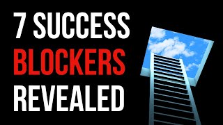 BREAK FREE: Uncover 7 Hidden Barriers Holding You Back from Success