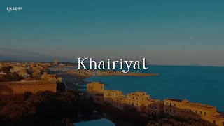 Khairiyat - Lofi (Slowed + Reverb) | Arijit Singh | KN Lofi