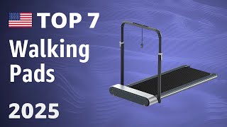 Top 7 Best Walking Pads 2025