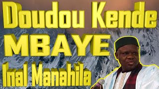 Magnifique Inal Manahila  _ DOUDOU KENDE MBAYE