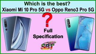 Oppo Reno3 Pro 5G vs Xiaomi Mi 10 Pro 5G in Which is the best?
