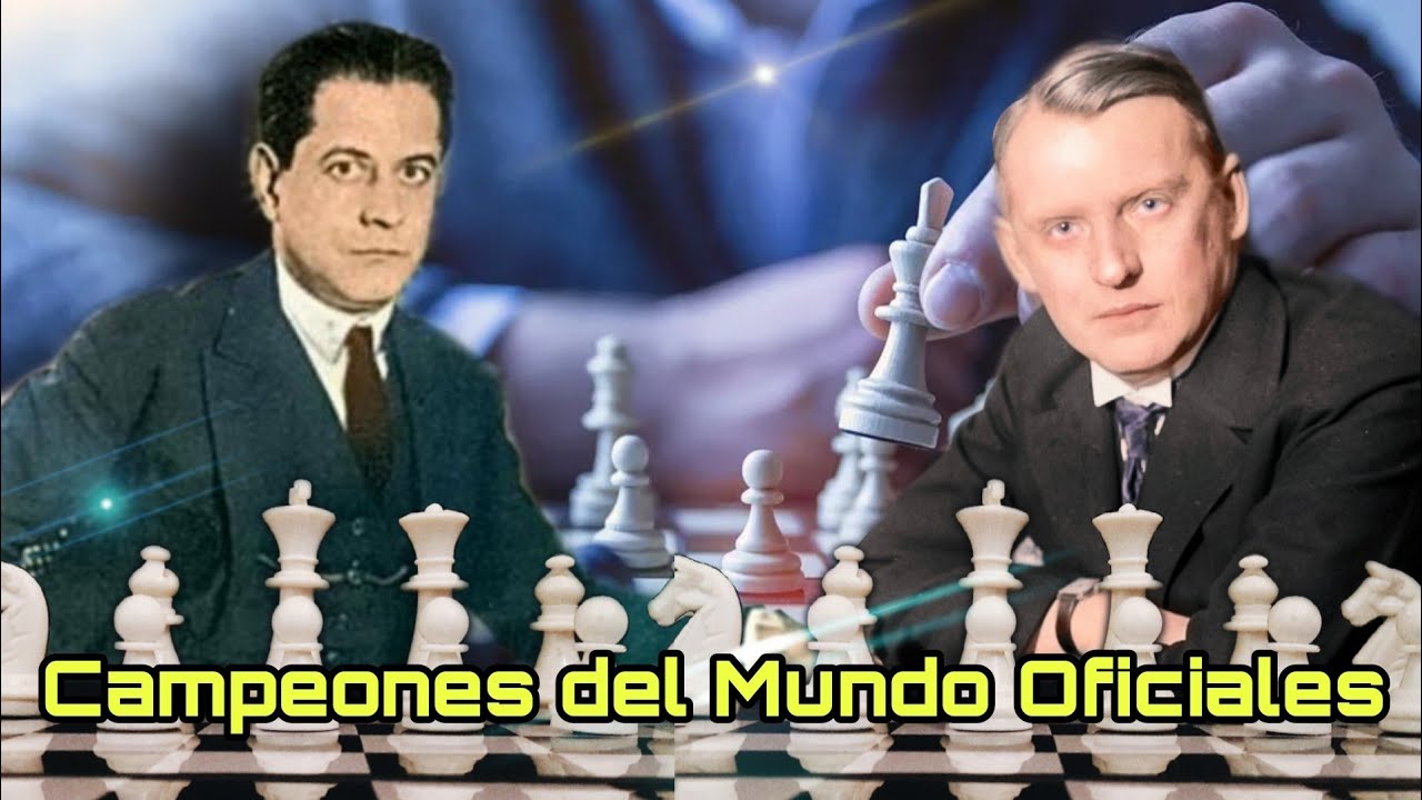 Campeones Del Mundo De AJEDREZ Oficiales Segunda Parte #2 (José R ...