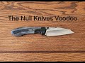 My first and only (so far) from Null Knives