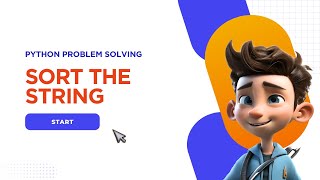 Sort the String - Master Python Programming #python #interview