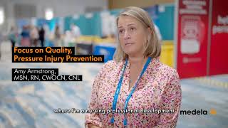 Focus on Quality, Pressure Injury Prevention  |  Amy Armstrong  |  Nurse Story