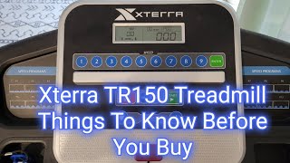 Xterra Fitness TR150 Folding Treadmill - Things To Know Before You Buy