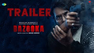 Bazooka - Trailer | Mammootty | Gautham Vasudev Menon | Deeno Dennis