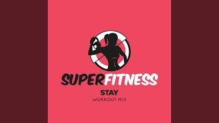 Stay (Workout Mix 135 bpm)