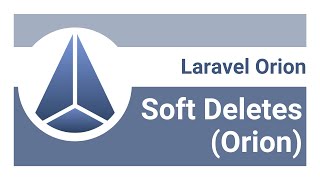 Laravel Orion - Soft Deletes