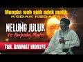 Pengajian TGH RAHMAT HIDAYAT LOMBOK || Nelung Juluk Sebelum Mate