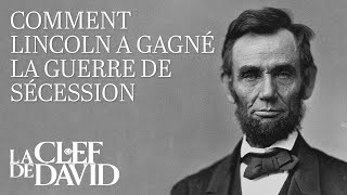 Comment Lincoln a gagné la guerre de Sécession (La Clef de David avec Gerald Flurry)