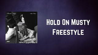 Shoreline Mafia - Hold On Musty Freestyle (Lyrics)