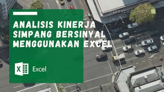 Analisis Simpang Bersinyal Menggunakan Excel