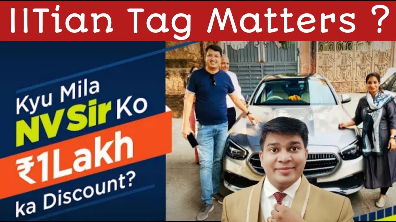 Iitian Tag Matterspecial 1 Lakh Rupee Dicscount To Nv Sir Due To Iit ...