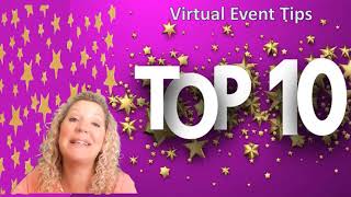 Top 10 Virtual Event Tips