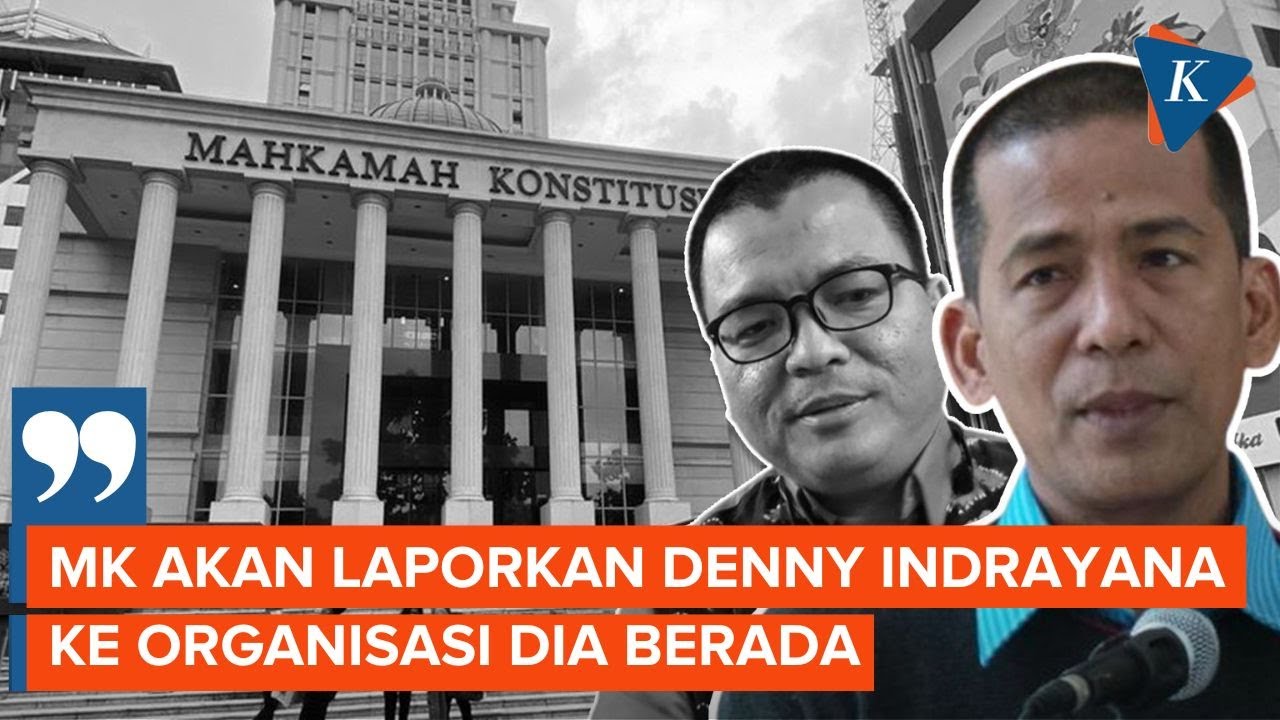 MK Bakal Laporkan Denny Indrayana Ke Organisasi Advokat - YouTube