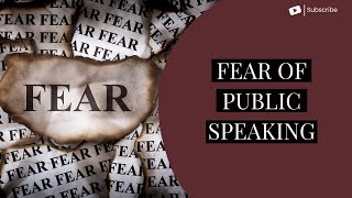 Fear of public speaking