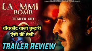 Laxmmi Bomb Official Trailer | Review Reaction | Akshay Kumar | Kiara Advani | Laxmmi Bomb Trailer