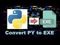 How to Convert any Python File to  EXE (Convert PY to EXE)